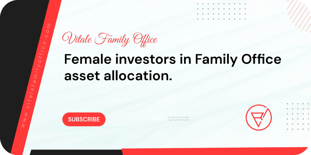 Female Investors in Family Office Asset Allocation